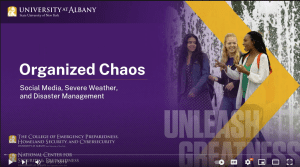 Click to watch: Organized Chaos: Social Media, Severe Weather, and Disaster Management