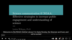 Click to watch: Science Communication @ NOAA: Effective strategies to increase public engagement and understanding of science.