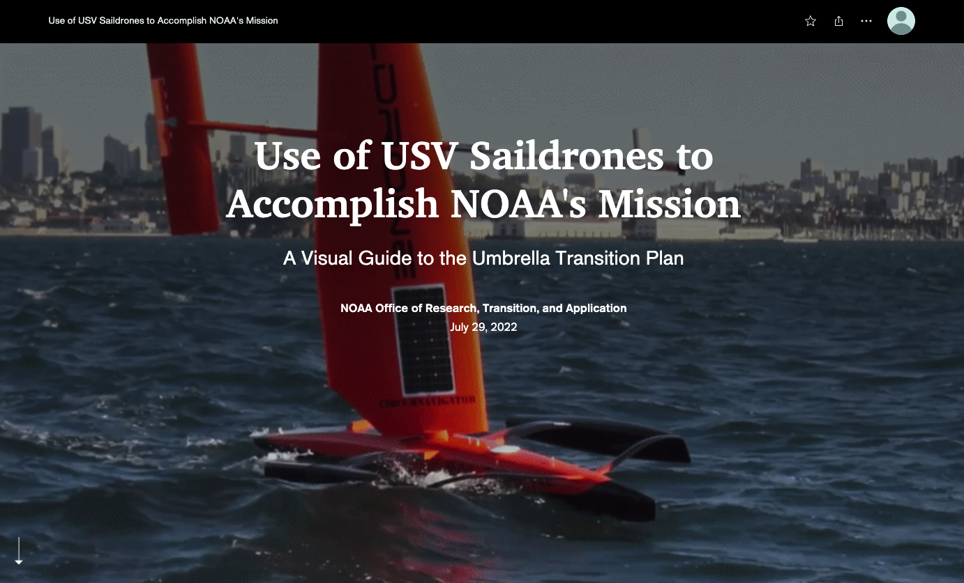 Use of USV Saildrones to Accomplish NOAA's Mission. Transition Plan Storymap.