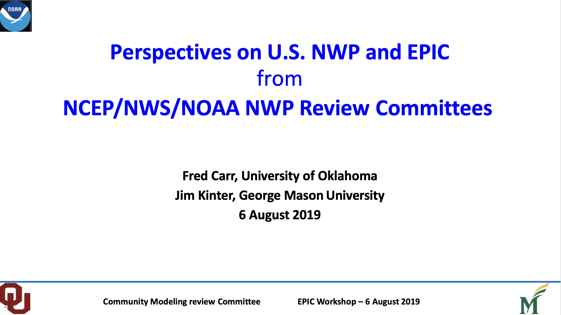 Perspectives on U.S. NWP and EPIC from NCEP/NWS/NOAA NWP Review Committees