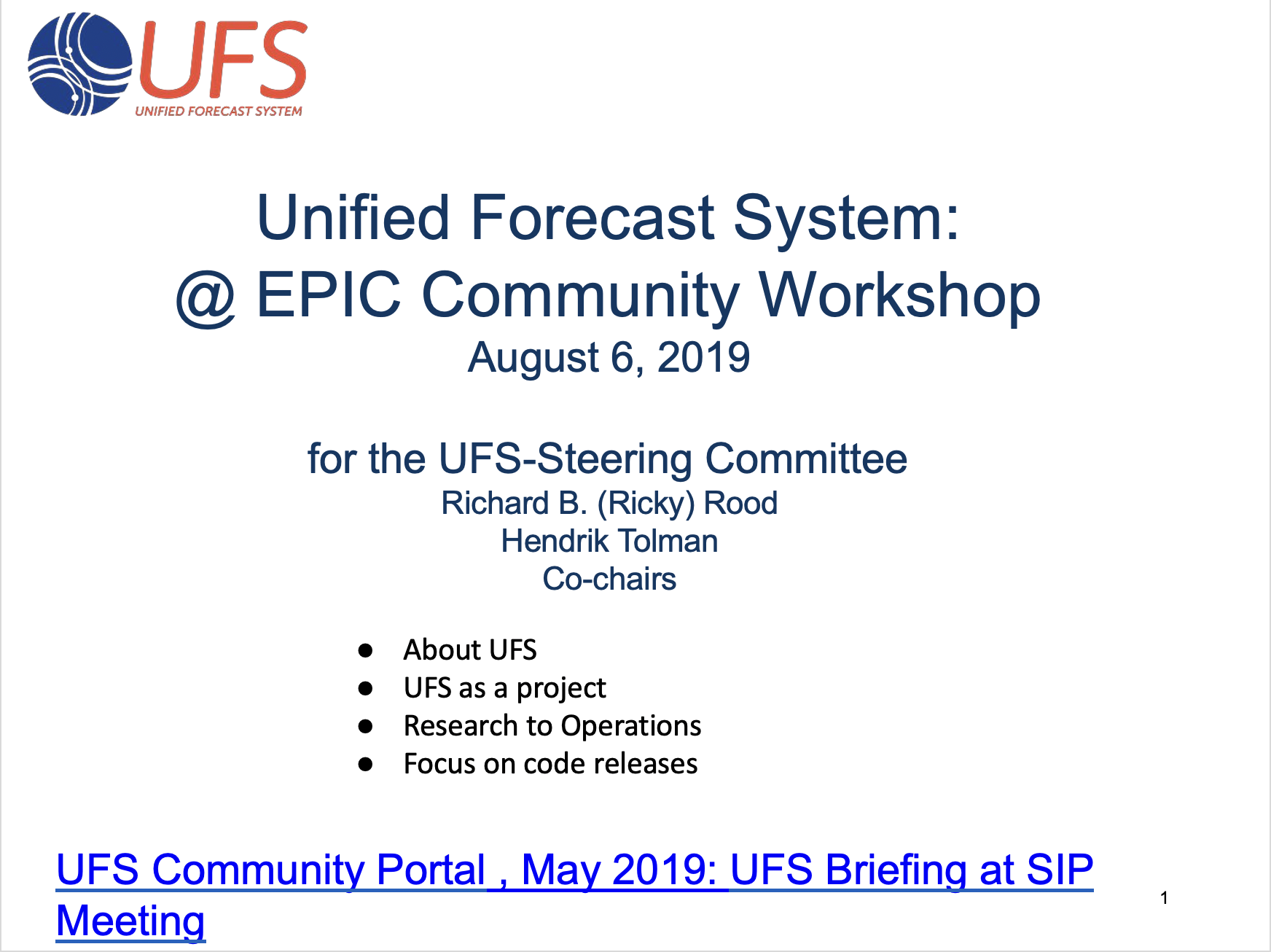 Unified Forecast System: @ EPIC Community Workshop